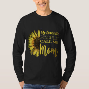 Meine Lieblings-Leute nennen mich Mama Sonnenblume T-Shirt