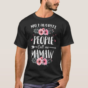 Meine Lieblings-Leute nennen mich Mamaw Bloral Mot T-Shirt
