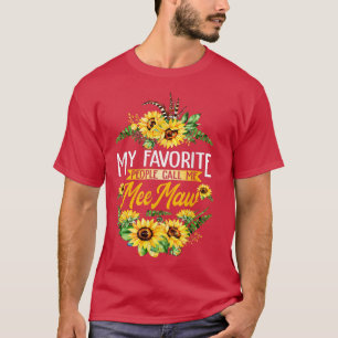 Meine Lieblings-Leute nennen mich MeeMaw Sonnenblu T-Shirt