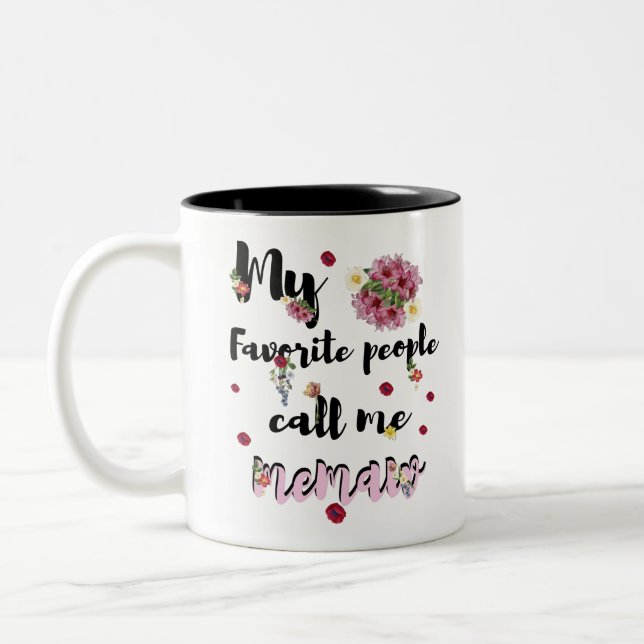 Meine Lieblings-Leute nennen mich Memaw-Großgesche Zweifarbige Tasse (Links)