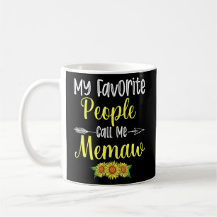 Meine Lieblings-Leute nennen mich Memaw Sonnenblum Kaffeetasse