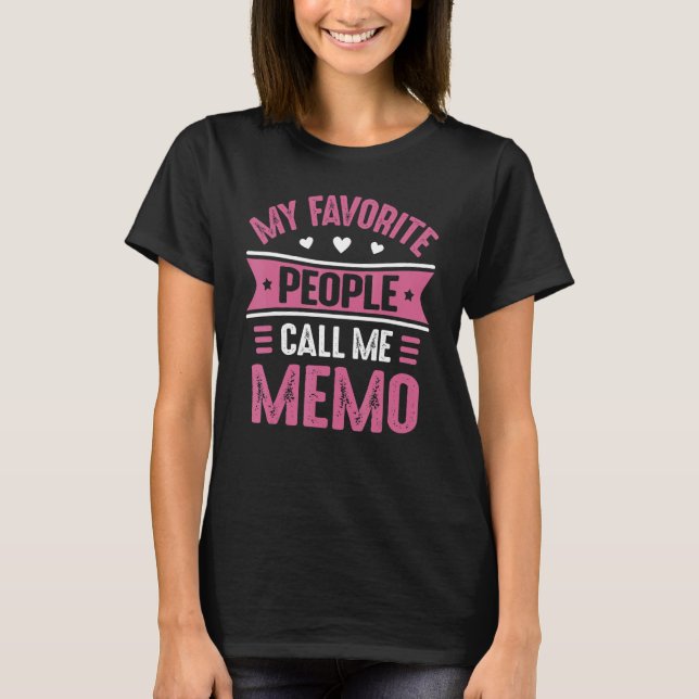 Meine Lieblings-Leute nennen mich Memo für Frauen  T-Shirt (Vorderseite)
