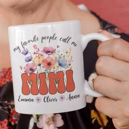 Meine Lieblings-Leute nennen mich Mimi-Tasse Kaffeetasse