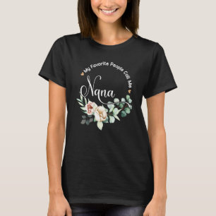 Meine Lieblings-Leute nennen mich Nana Women Flora T-Shirt