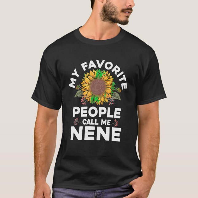 Meine Lieblings-Leute nennen mich Nene Mütter Day  T-Shirt (Vorderseite)