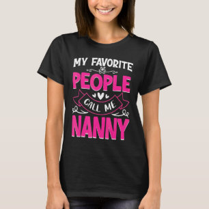 Meine Lieblings-Leute nennen mich Niedlichen Mutte T-Shirt