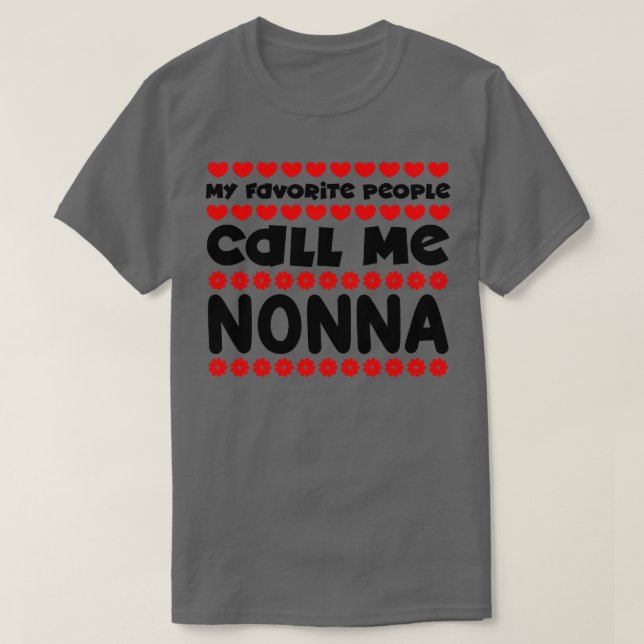 Meine Lieblings-Leute nennen mich nonna T-Shirt (Design vorne)