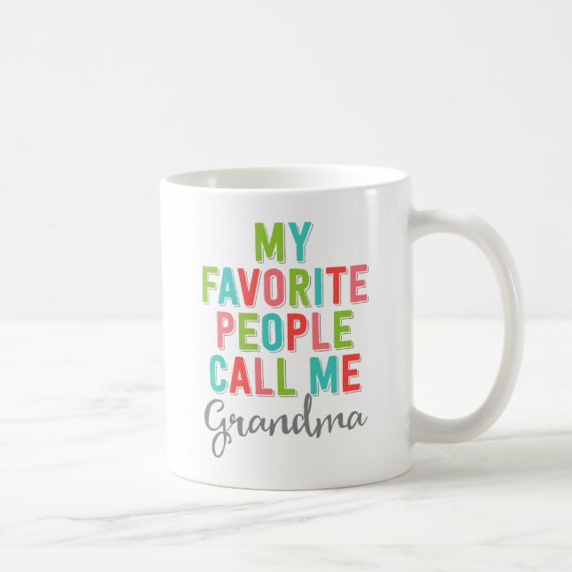 Meine Lieblings-Leute nennen mich Oma Kaffeetasse (Rechts)