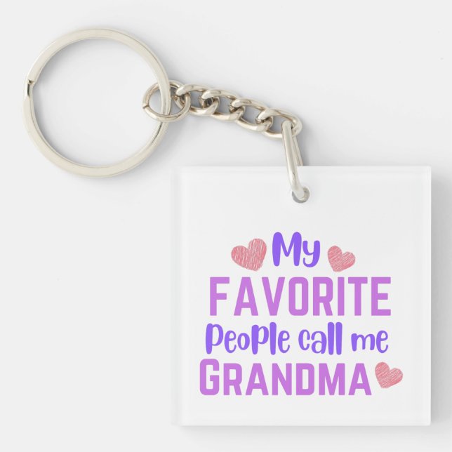 Meine Lieblings-Leute nennen mich Oma Schlüsselanhänger (Vorderseite)