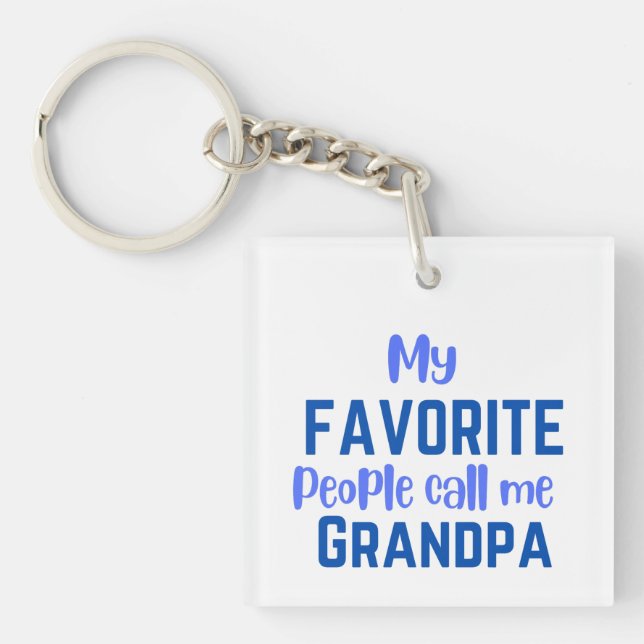 Meine Lieblings-Leute nennen mich Opa Schlüsselanhänger (Vorderseite)