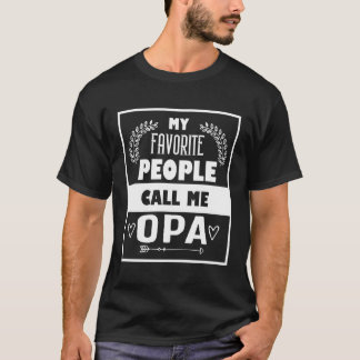 Meine Lieblings-Leute nennen mich Opa Vatertag für T-Shirt