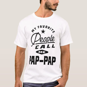 Meine Lieblings-Leute nennen mich Pap-Pap T-Shirt