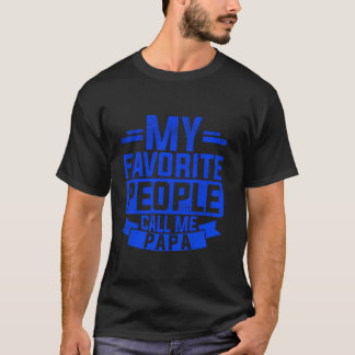 Meine Lieblings-Leute nennen mich Papa Best Vater T-Shirt