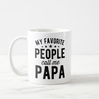 Meine Lieblings-Leute nennen mich Papa Kaffeetasse