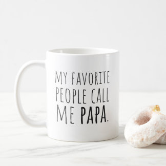 Meine Lieblings-Leute nennen mich Papa Kaffeetasse