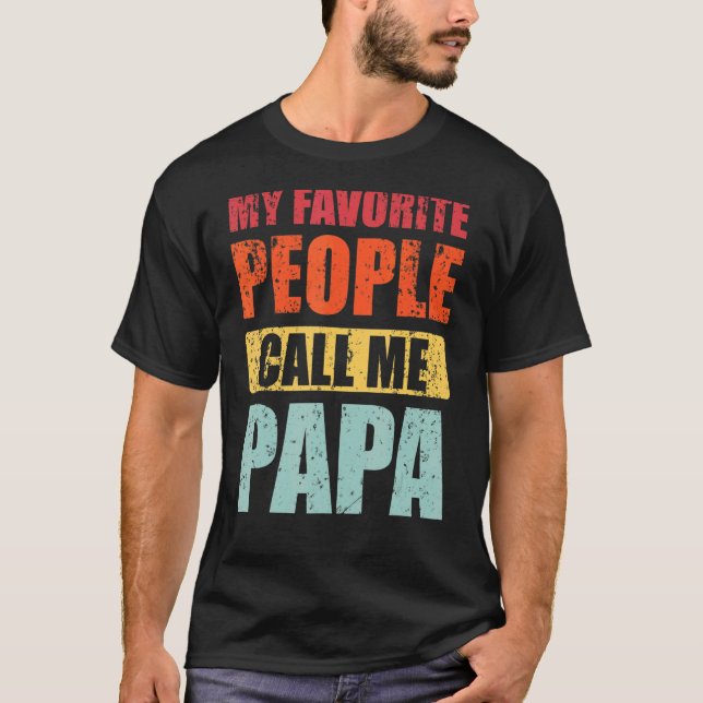 Meine Lieblings-Leute nennen mich Papa Retro Vater T-Shirt (Vorderseite)