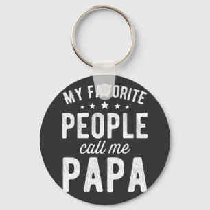 Meine Lieblings-Leute nennen mich Papa Schlüsselanhänger