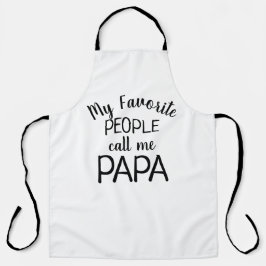 Meine Lieblings-Leute nennen mich Papa Schürze