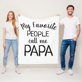 Meine Lieblings-Leute nennen mich Papa Schwarz und Fleecedecke