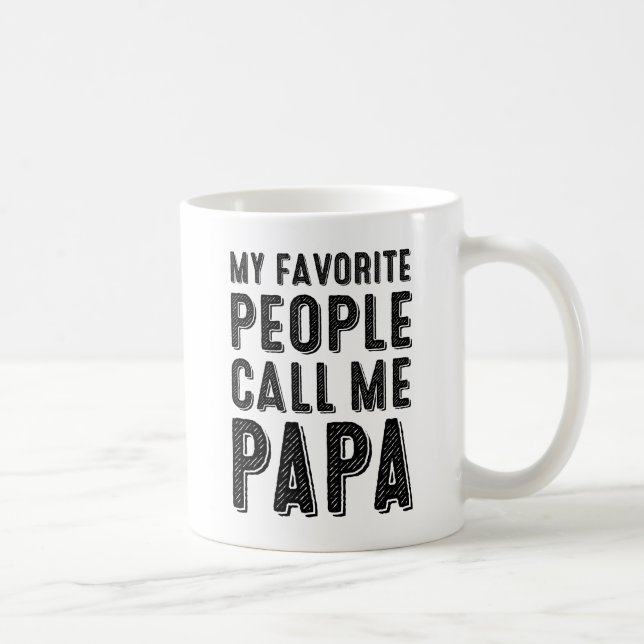 Meine Lieblings-Leute nennen mich Papa-Tasse Kaffeetasse (Rechts)