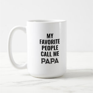 Meine Lieblings-Leute nennen mich Papa-Tasse Kaffeetasse
