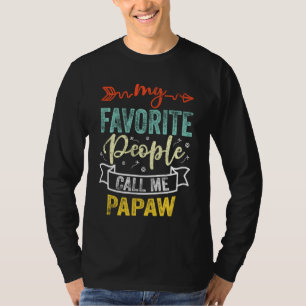 Meine Lieblings-Leute nennen mich Papaw Vintag Ret T-Shirt
