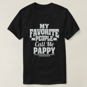 Meine Lieblings-Leute nennen mich Pappy Funny Opa T-Shirt