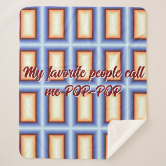 Meine Lieblings-Leute nennen mich Pop-Pop-Decke Sherpadecke