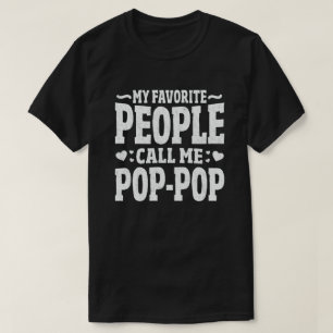 Meine Lieblings-Leute nennen mich Pop-Pop Funny Op T-Shirt