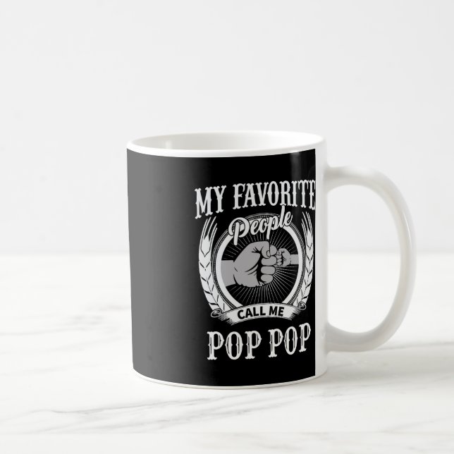 Meine Lieblings-Leute nennen mich Pop Pop Opa Kaffeetasse (Rechts)
