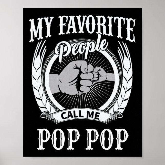 Meine Lieblings-Leute nennen mich Pop Pop Opa Poster (Vorne)