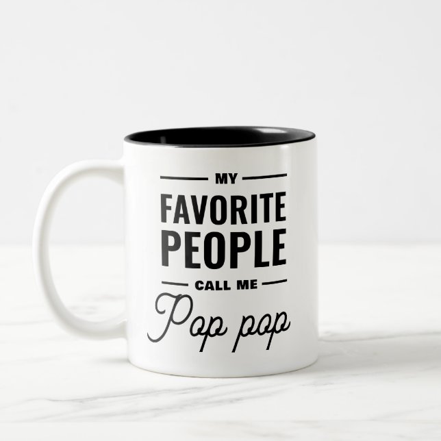 Meine Lieblings-Leute nennen mich Pop Pop Zweifarbige Tasse (Links)