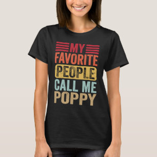 Meine Lieblings-Leute nennen mich Poppy Retro Vate T-Shirt