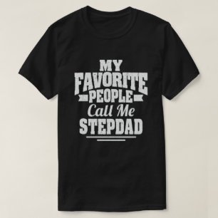 Meine Lieblings-Leute nennen mich Stepdad - Funny T-Shirt