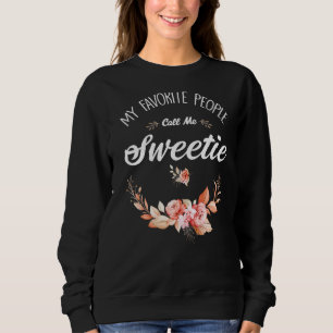 Meine Lieblings-Leute nennen mich Sweetie Vintage Sweatshirt