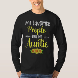 Meine Lieblings-Leute nennen mich Tante Sonnenblum T-Shirt