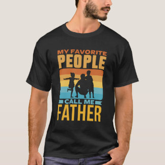 Meine Lieblings-Leute nennen mich Vater Männer Lie T-Shirt