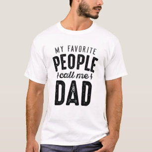 Meine Lieblings-Leute nennen mich Vater T-Shirt