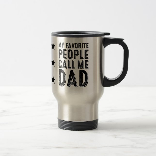 Meine Lieblings-Leute nennen mich Vater-Tasse Reisebecher (Rechts)