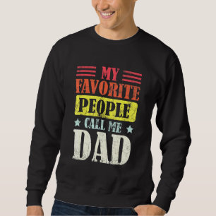 Meine Lieblings-Leute nennen mich Vater Vintagen V Sweatshirt