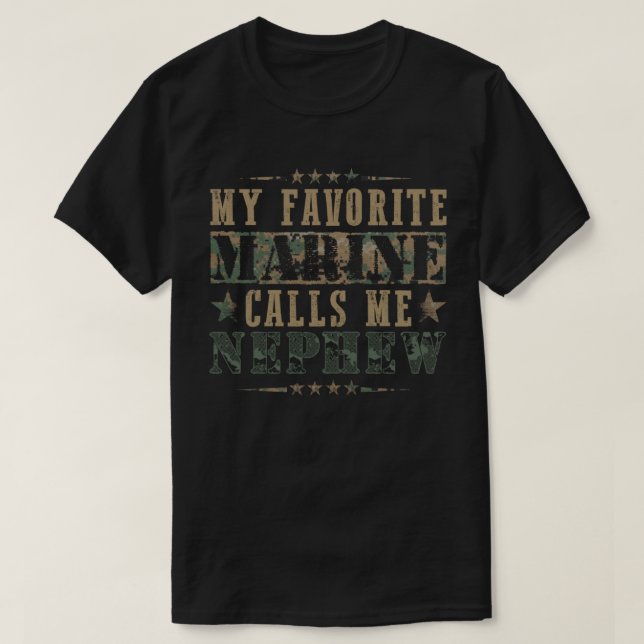 Meine Lieblings-Marine nennt mich Nephew, amerikan T-Shirt (Design vorne)