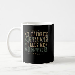 Meine Lieblings-Marine nennt mich Schwester, Stolz Kaffeetasse