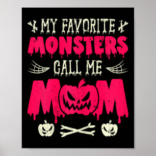 Meine Lieblings-Monster nennen mich Mama Halloween Poster