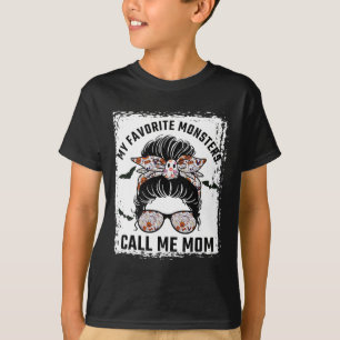 Meine Lieblings-Monster nennen mich Mama-Messy Bun T-Shirt