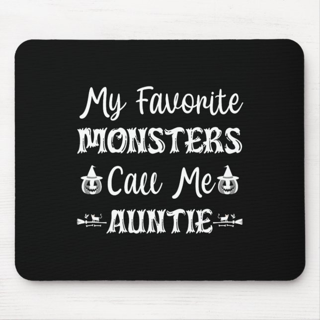 Meine Lieblings-Monster nennen mich Tante-Spaß-Kat Mousepad (Vorne)