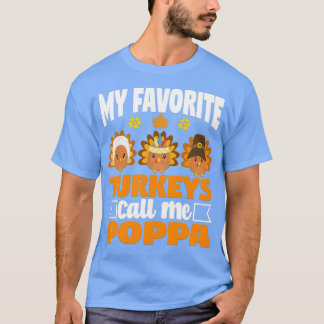 Meine Lieblings-Puten nennen mich Poppa Funny Fall T-Shirt