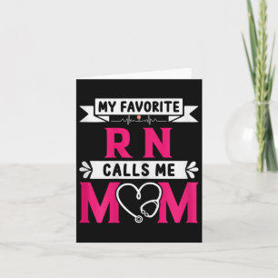 Meine Lieblings-RN-Krankenschwester nennt mich Mam Karte
