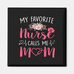 Meine Lieblings-Rn-Krankenschwester nennt mich Mam Magnet