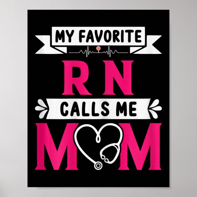 Meine Lieblings-RN-Krankenschwester nennt mich Mam Poster (Vorne)