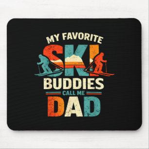 Meine Lieblings-Ski-Kumpels nennen mich Papa Skiin Mousepad